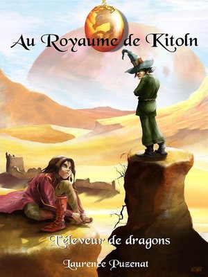 cover image of Au Royaume de Kitoln--L'éleveur de Dragons